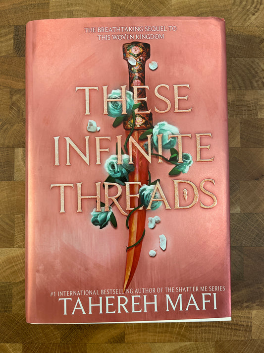 These Infinite Threads (Hardcover) (Woven Kingdom)