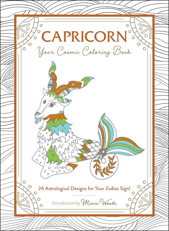 Capricorn: Your Cosmic Coloring Book by Mecca Woods