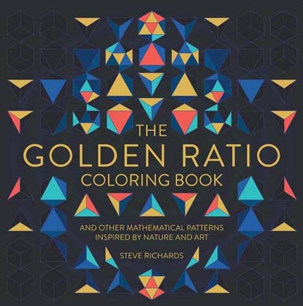 Union Square & Co. - The Golden Ratio Coloring Book: And Mathematical Patterns