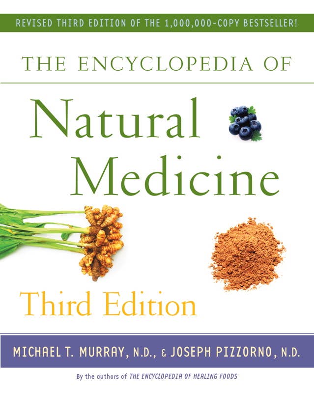 Simon & Schuster - Encyclopedia of Natural Medicine Third Edition by Michael T. Murray