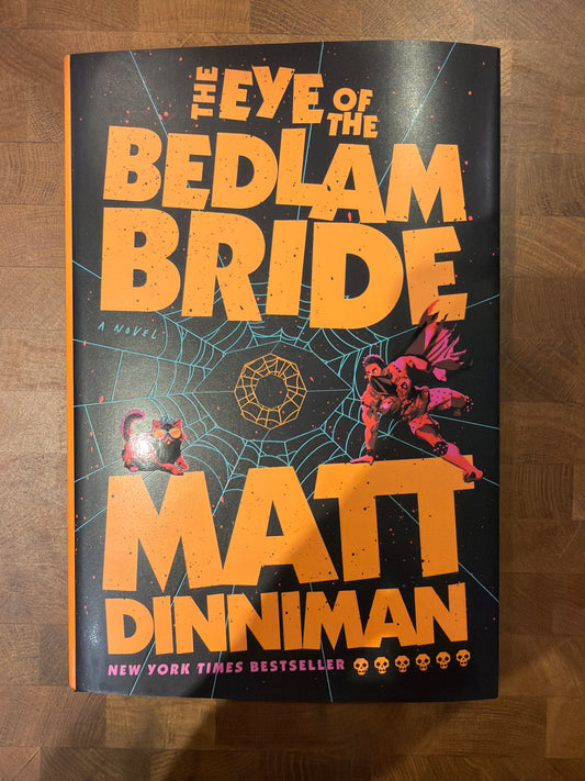 The Eye of the Bedlam Bride (Dungeon Crawler Carl, #6)