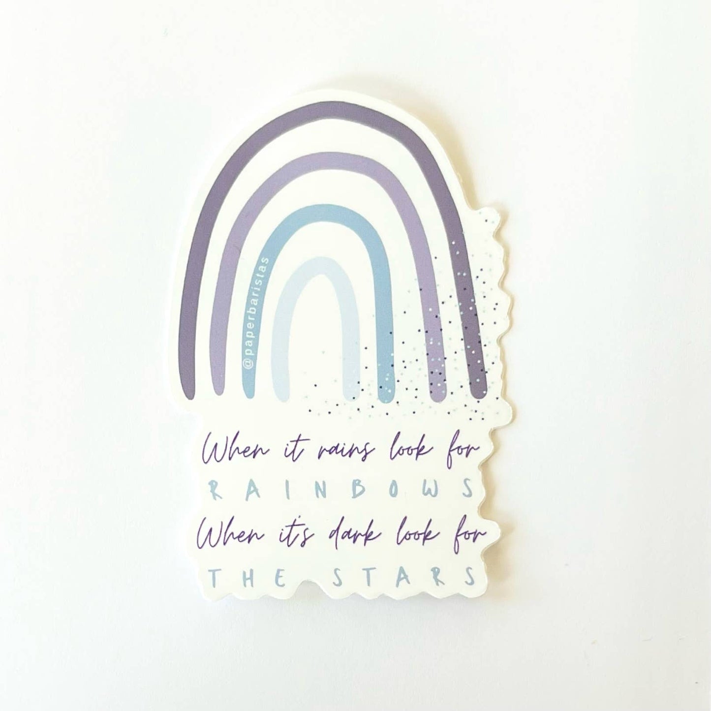 Paper Baristas - Look for rainbows Look for stars | 3 in Vinyl Sticker