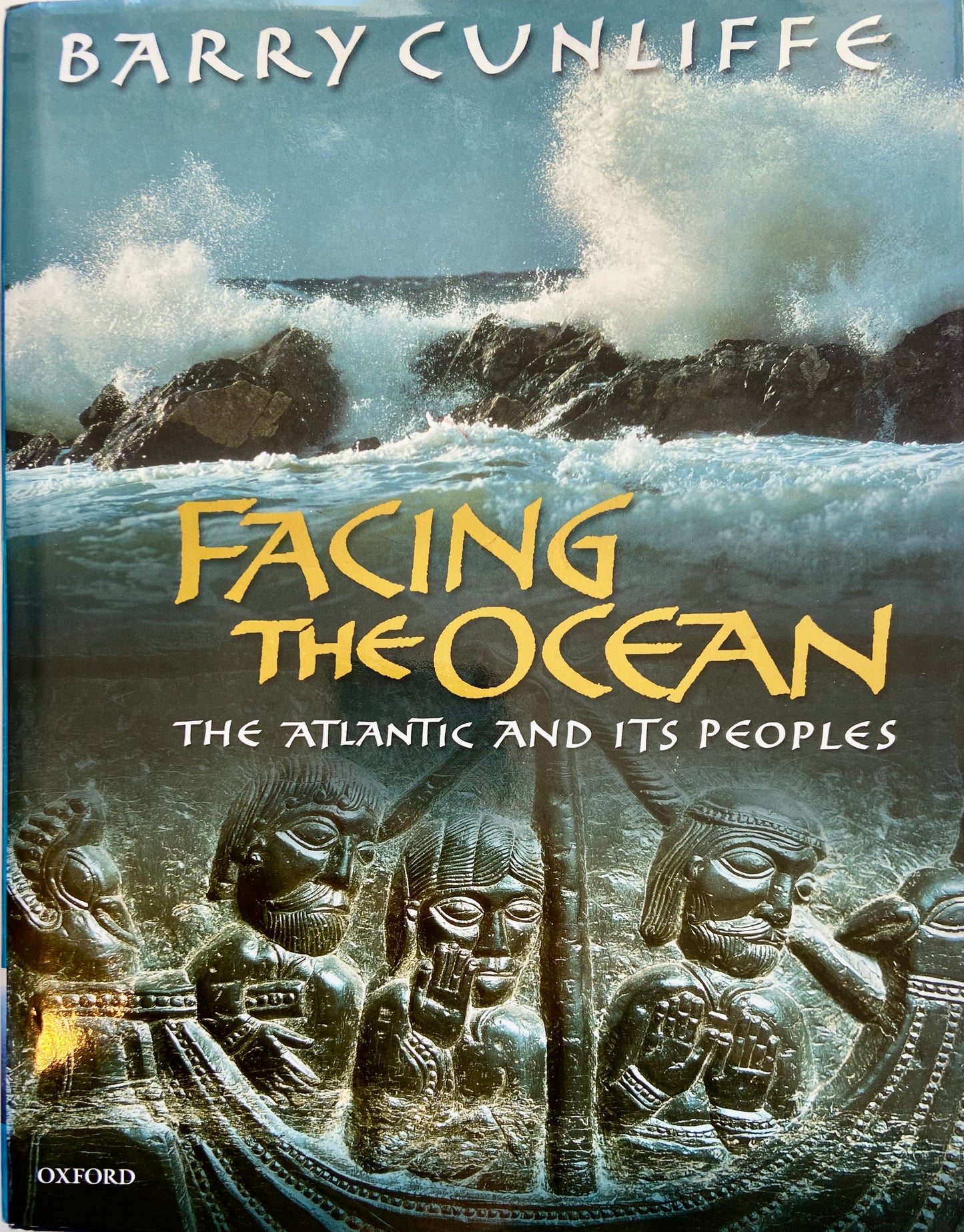 Facing the Ocean; The Atlantic and Its People