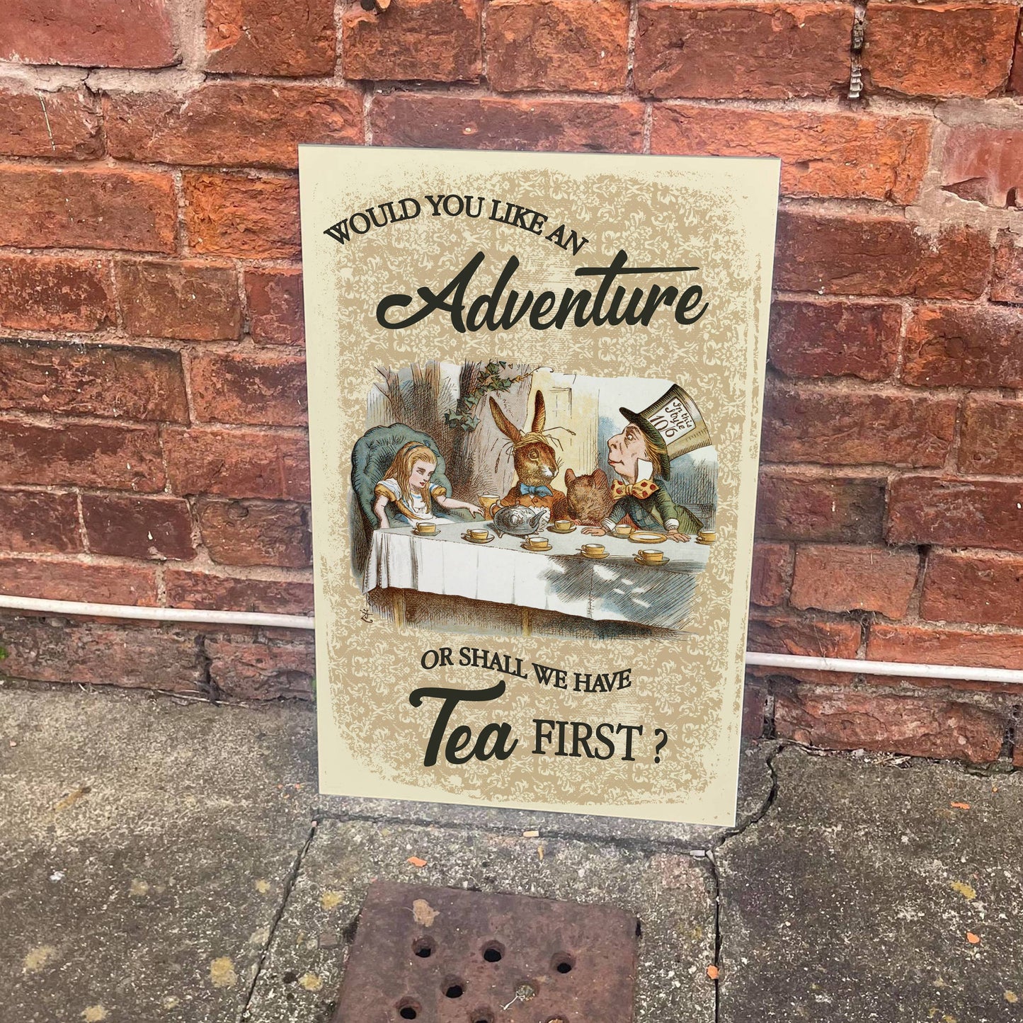 The British Metal Signs Company - Alice in Wonderland Would You Like a Adventure - Metal  Sign